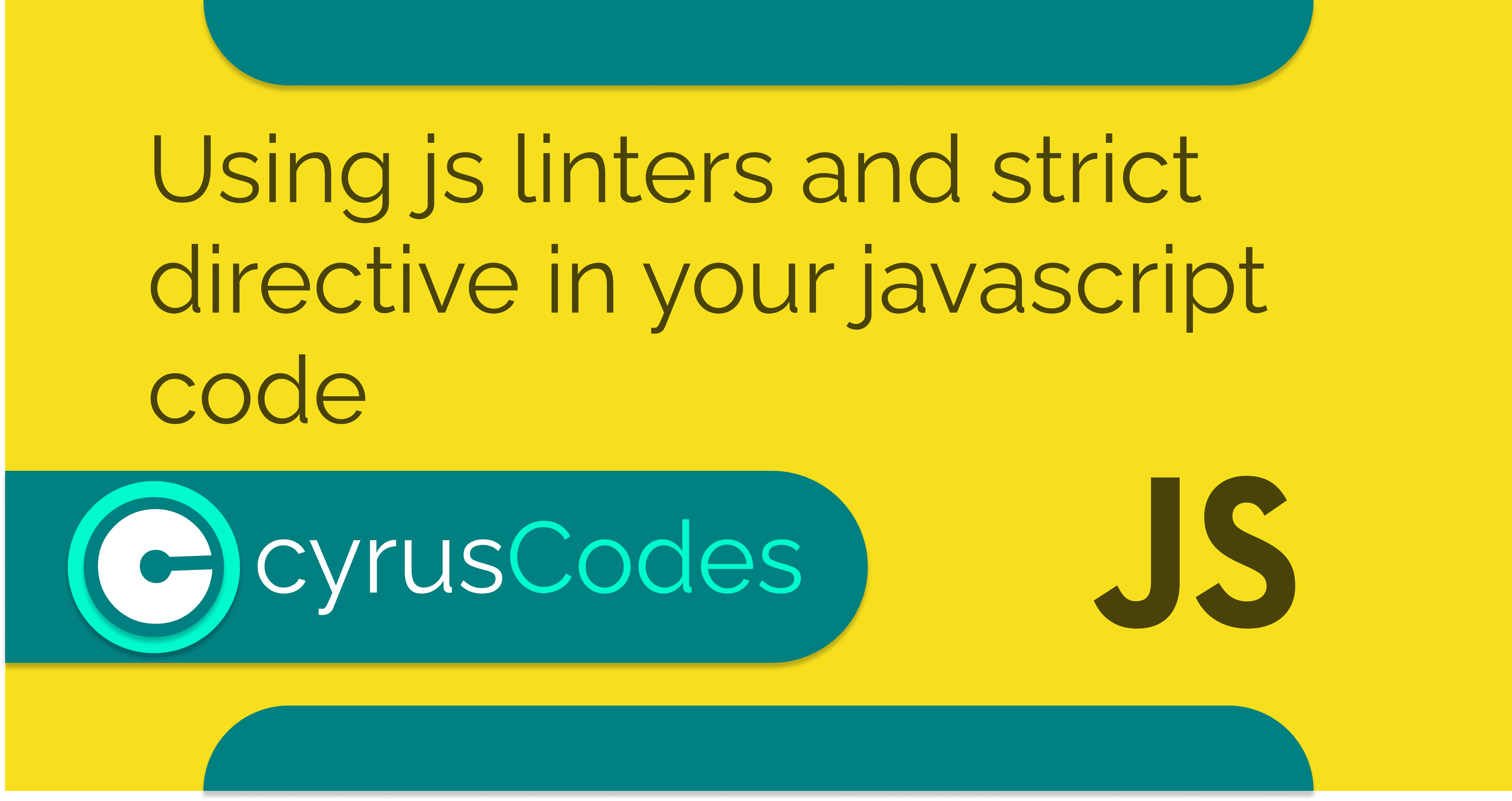 Using js linters and strict directive in your javascript code
